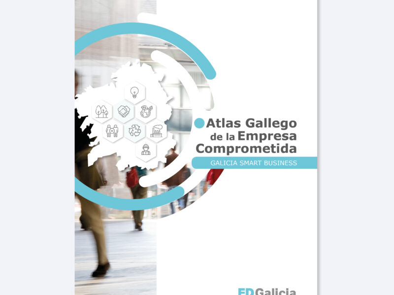 Atlas Gallego de la Empresa Comprometida, que analiza el compromiso empresarial de las empresas gallegas con el buen gobierno, el medio ambiente, su entorno y las personas